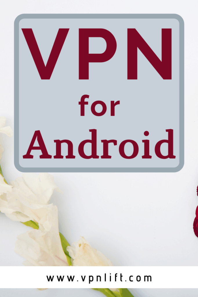 Best VPN for Android