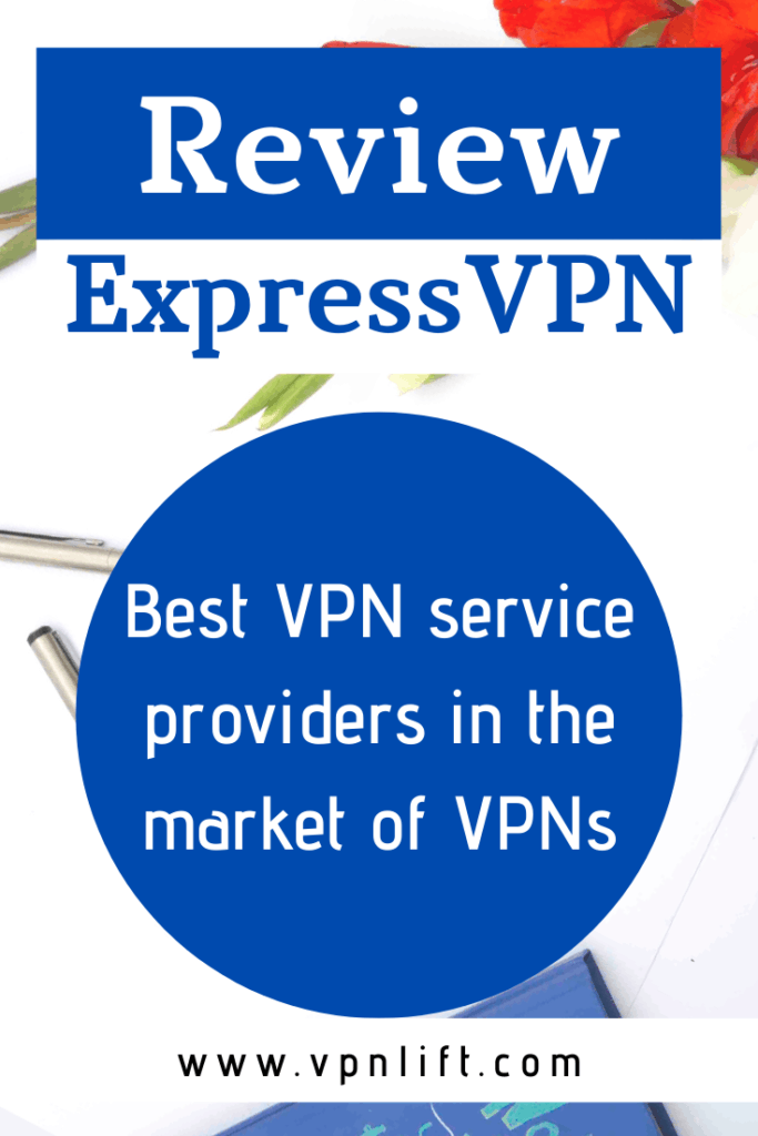 Review on ExpressVPN