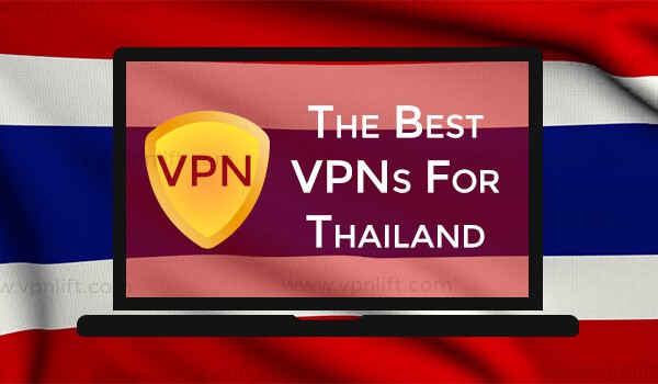 Best VPN for Thailand